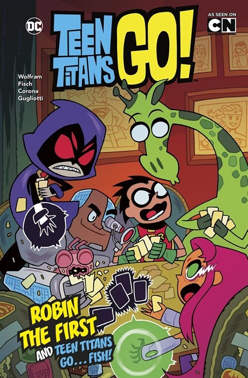 Robin the First and Teen Titans Go ... Fish! (Hardcover)