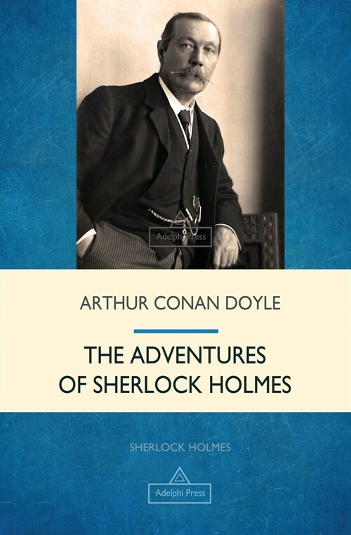 The Adventures of Sherlock Holmes (Paperback)