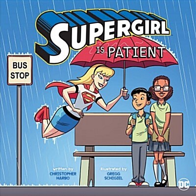 Supergirl Is Patient (Hardcover)