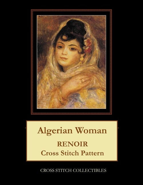 Algerian Woman: Renoir Cross Stitch Pattern (Paperback)