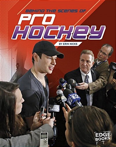 Behind the Scenes of Pro Hockey (Paperback)