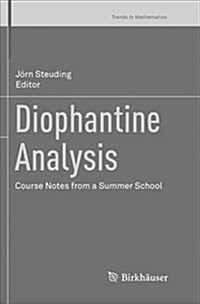 Diophantine Analysis: Course Notes from a Summer School (Paperback)