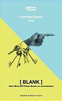 [BLANK] : (National Theatre Connections Edition) (Paperback)