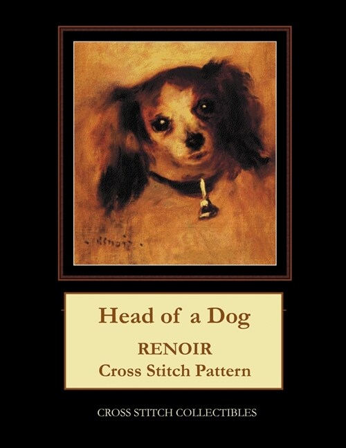 Head of a Dog: Renoir Cross Stitch Pattern (Paperback)