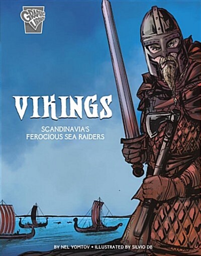 Vikings: Scandinavias Ferocious Sea Raiders (Hardcover)