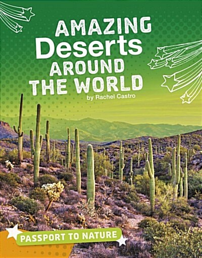 Amazing Deserts Around the World (Hardcover)