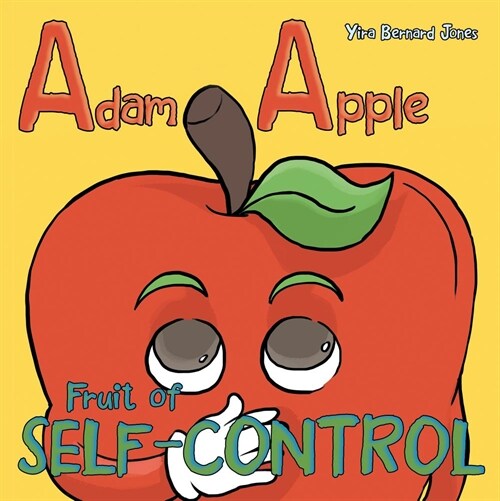 Adam Apple: Fruit of Self-Control (Paperback)