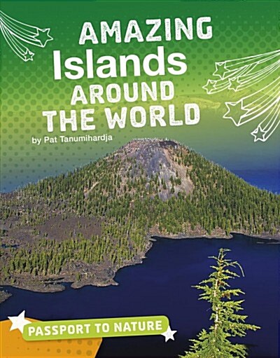 Amazing Islands Around the World (Hardcover)