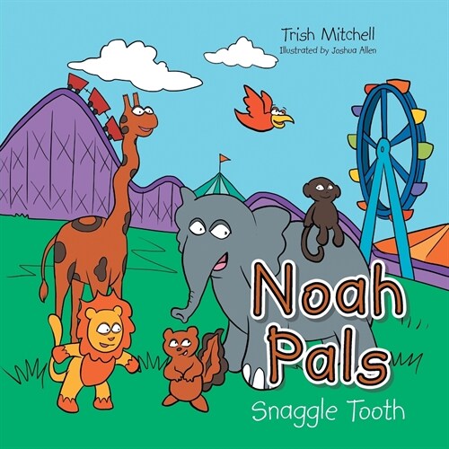 Noah Pals: Snaggle Tooth (Paperback)