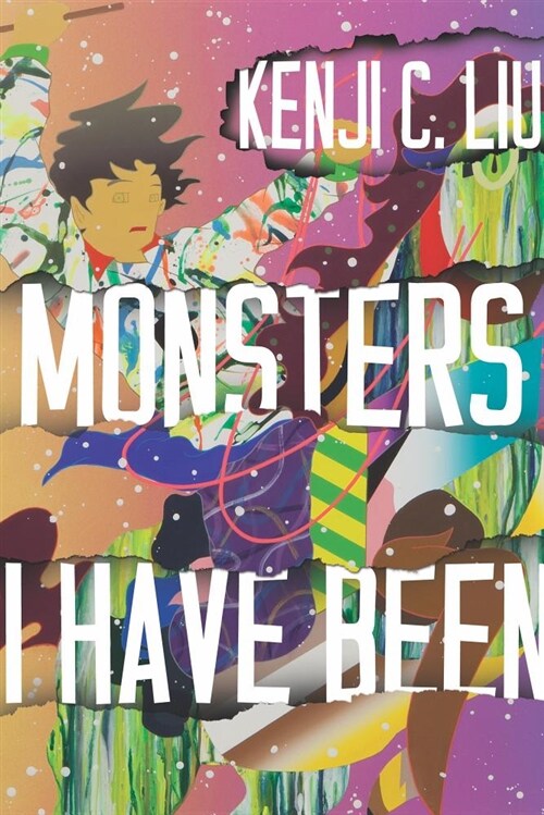 Monsters I Have Been (Paperback)