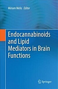 Endocannabinoids and Lipid Mediators in Brain Functions (Paperback, Softcover Repri)