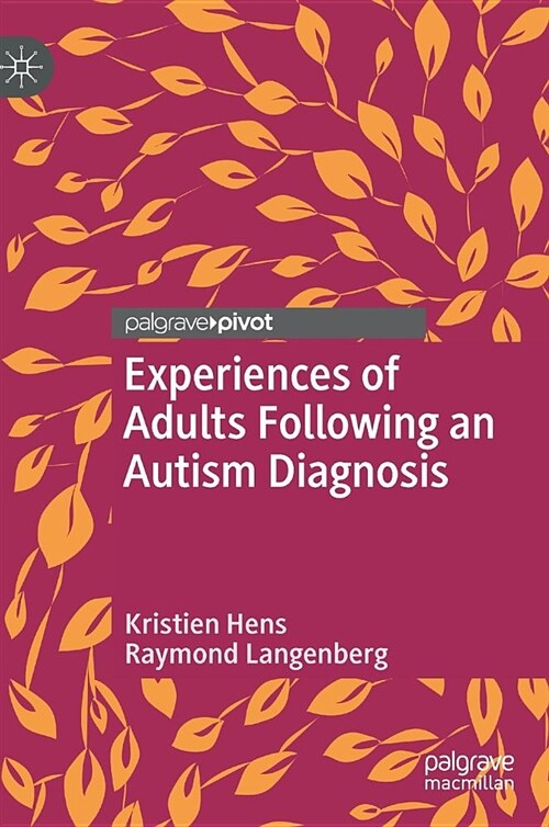 Experiences of Adults Following an Autism Diagnosis (Hardcover, 2018)