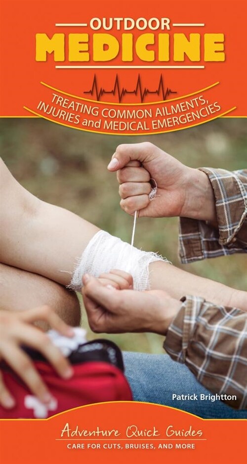 Outdoor Medicine: Management of Wilderness Medical Emergencies (Spiral)