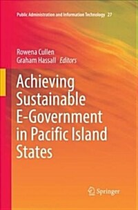 Achieving Sustainable E-Government in Pacific Island States (Paperback)