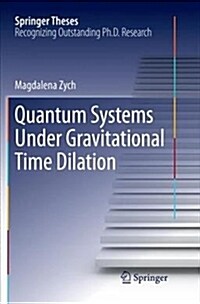 Quantum Systems Under Gravitational Time Dilation (Paperback)