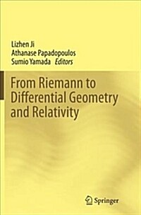 From Riemann to Differential Geometry and Relativity (Paperback, Softcover Repri)