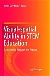 Visual-Spatial Ability in Stem Education: Transforming Research Into Practice (Paperback)