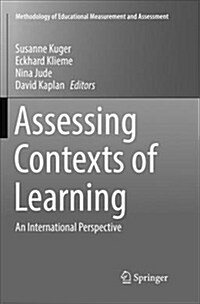 Assessing Contexts of Learning: An International Perspective (Paperback)