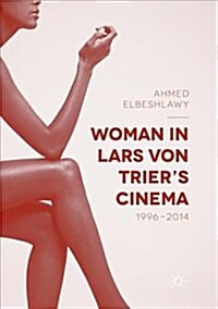 Woman in Lars Von Triers Cinema, 1996-2014 (Paperback)