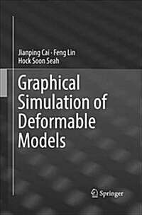 Graphical Simulation of Deformable Models (Paperback)