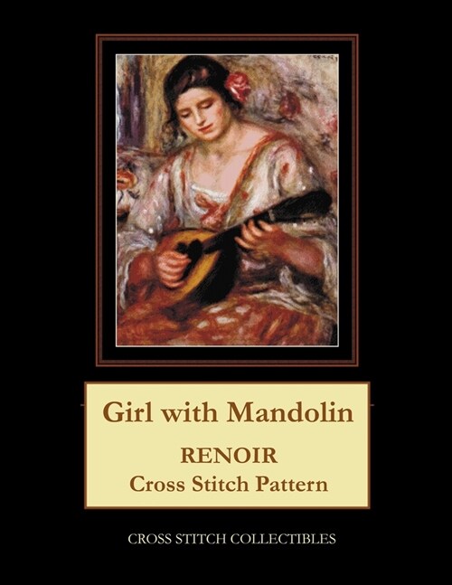 Girl with a Mandolin: Renoir Cross Stitch Pattern (Paperback)