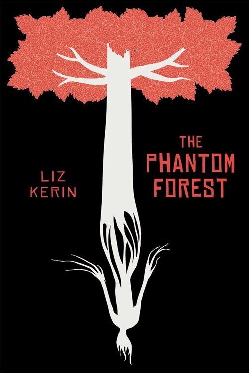 The Phantom Forest (Paperback)