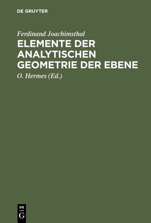 Elemente der analytischen Geometrie der Ebene (Hardcover, 3, 3. Aufl., Verb.)