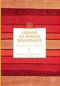 Leading an African Renaissance: Opportunities and Challenges (Paperback)