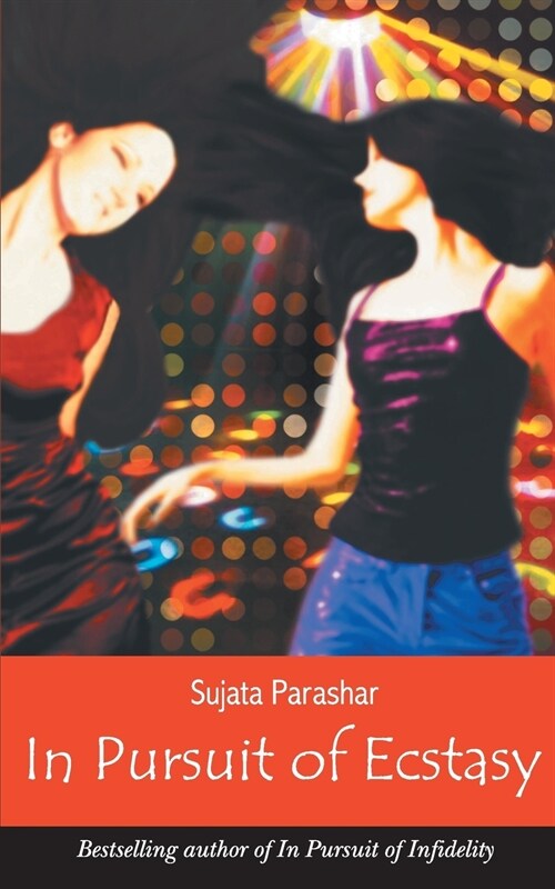 In Pursuit of Ecstasy (Paperback)