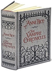 The Vampire Chronicles: Interview with a Vampire, The Vampire Lestat, and The Queen of the Damned (Hardcover)