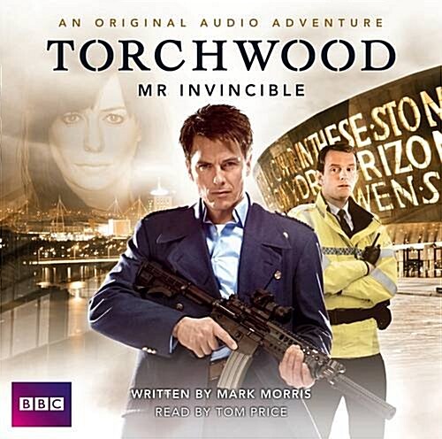 Torchwood Mr Invincible (CD-Audio, Unabridged ed)