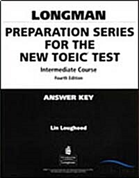 Longman Preparation Series for the New TOEIC Test: Intermediate Course Answer Key (Paperback)