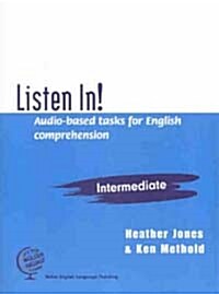 Listen In: Intermediate, Student Book (Paperback)