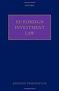 EU Foreign Investment Law (Hardcover)