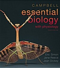 Campbell Essential Biology with Physiology [With Mastering Biology] (Paperback, 4)