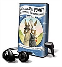 Mr. and Mrs. Bunny - Detectives Extraordinaire! (Pre-Recorded Audio Player)