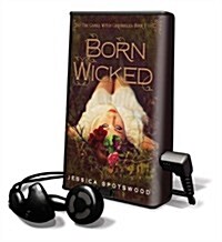 Born Wicked [With Earbuds] (Pre-Recorded Audio Player)