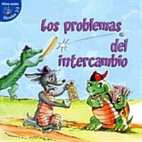 Los Problemas del Intercambio: Trouble with Trading = The Trouble with Trading (Paperback)