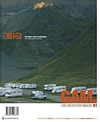 Gam 01. Tourismus Und Landschaft / Tourism and Landscape (Graz Architektur Magazin / Graz Architecture Magazine 1) (Paperback)