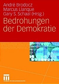 Bedrohungen Der Demokratie (Paperback, 2009)
