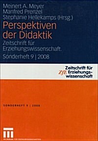 Perspektiven Der Didaktik: Zeitschrift F? Erziehungswissenschaft. Sonderheft 9 2008 (Paperback, 2009)