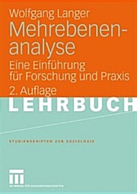 Mehrebenenanalyse: Eine Einf?rung F? Forschung Und Praxis (Paperback, 2, 2. Aufl. 2009)