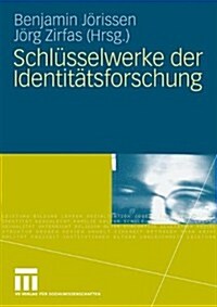 Schl?selwerke Der Identit?sforschung (Paperback, 2010)