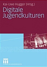Digitale Jugendkulturen (Paperback, 2010)