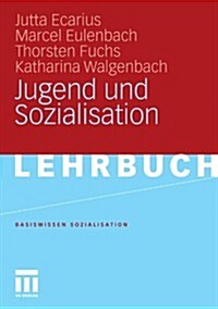 Jugend Und Sozialisation (Paperback, 2011)