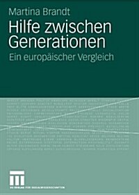 Hilfe Zwischen Generationen: Ein Europ?scher Vergleich (Paperback, 2009)