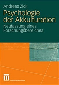 Psychologie Der Akkulturation: Neufassung Eines Forschungsbereiches (Paperback, 2010)