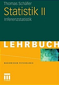 Statistik II: Inferenzstatistik (Paperback, 2011)