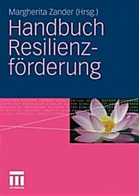 Handbuch Resilienzf?derung (Paperback, 2011)