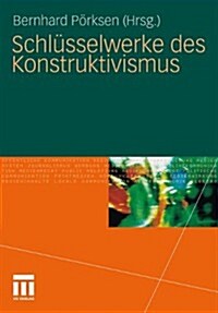 Schlusselwerke Des Konstruktivismus (Hardcover, 2011)